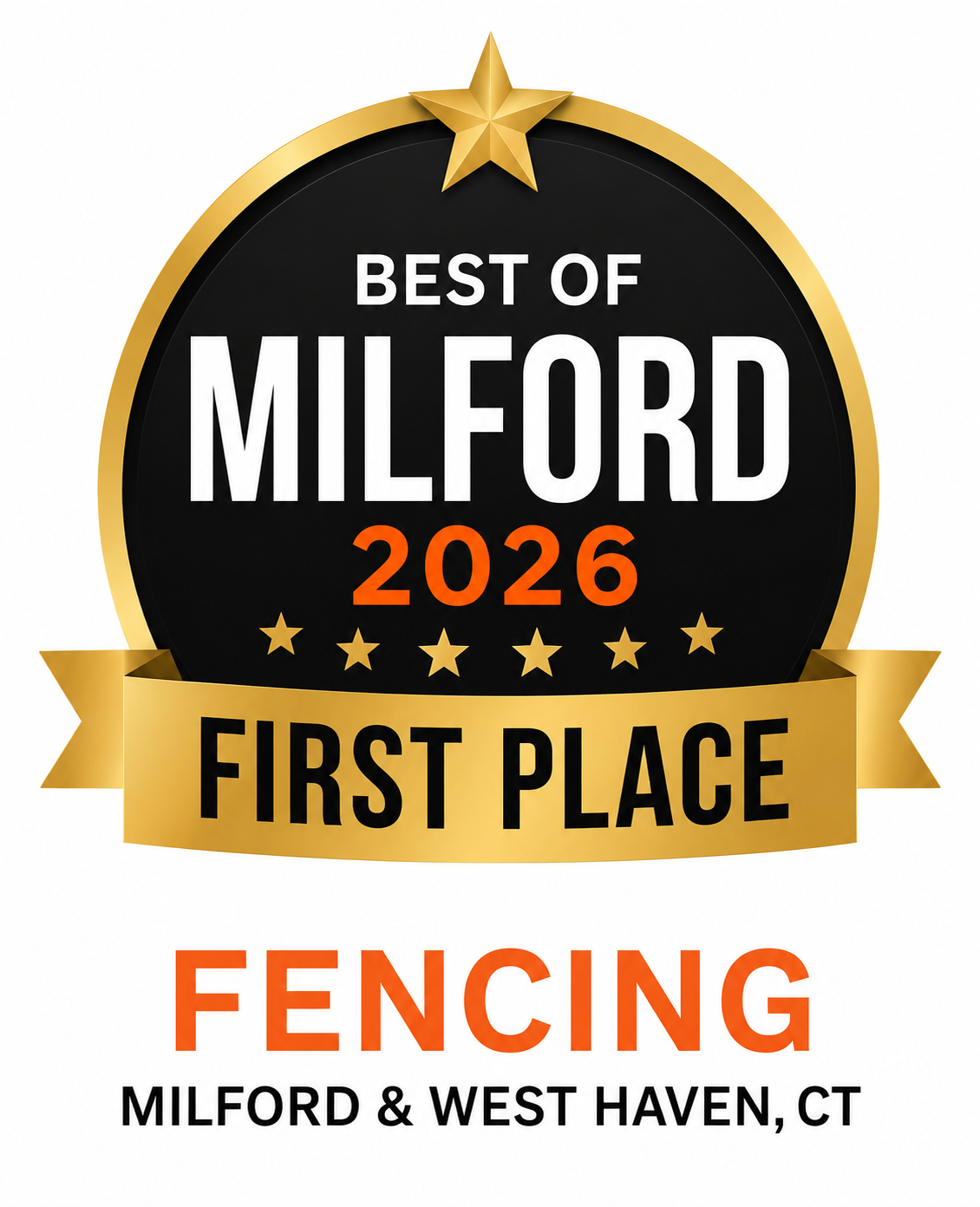 Reliable Fence Won First Place for Best of Milford Award for Fencing in Milford and West Haven, CT